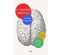 El cerebro convulso: Relatos detectivescos de una neuróloga (Ariel)