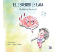 El cerebro de Laia (LA MIRADA DE DANIEL)