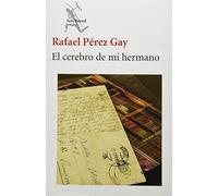 El cerebro de mi hermano (Spanish Edition)