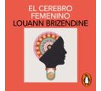 El Cerebro Femenino (audiolibro)