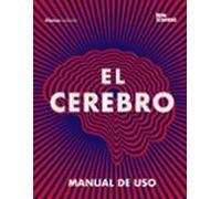 El Cerebro: Manual De Uso (libros Singulares)