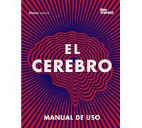 El cerebro: Manual de uso (Libros Singulares (LS))