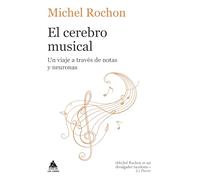 El cerebro musical: Un viaje a través de notas y neuronas: 104 (ATICO DE LOS LIBROS)