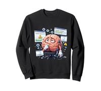 El Cerebro Necesita actualizarse: un Pensamiento exagerado Divertido Sudadera