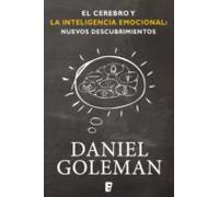 El Cerebro Y La Inteligencia Emocional: Nuevos Descubrimientos (ebook)