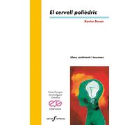 El cervell polièdric: Idees, Sentiments I Neurones: 1 (Sense Fronteres)