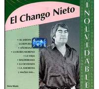 El Chango Nieto - Coleccion Inolvidable