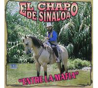 El Chapo de Sinaloa - Entra la Mafia