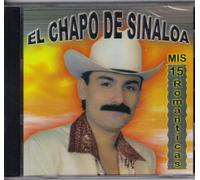 El Chapo De Sinaloa Mis 15 Romanticas