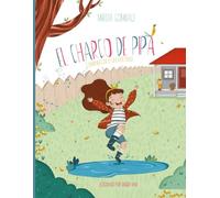 El charco de Pipa: Compartir es divertido (Libros infantiles 3-8 años: emociones, sentimientos, valores y hábitos)