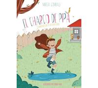 El charco de Pipa: Compartir es divertido (Libros Infantiles Sobre Emociones, Valores Y Hábitos)