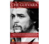 El Che Guevara (breve Historia De...)