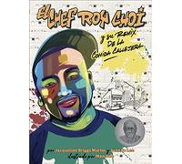El Chef Roy Choi y su Remix de la Comida Callejera / Chef Roy Choi and the Street Food Remix (Food Heroes)