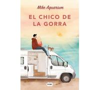El chico de la gorra | Mike Aquarium