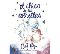 El Chico de las Estrellas. Edición ilustrada por Jorge García (Ficción)