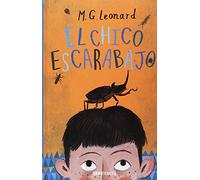 El chico escarabajo (El chico escarabajo- Trilogía ( 1ª parte))