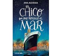 El chico que me regaló el mar (Nube de Tinta)