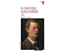 El Chico Que Nunca Existió: 45 (Letras Nórdicas)