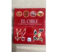EL CHILE, LA ESPECIA QUE CONQUISTÓ EL MUNDO