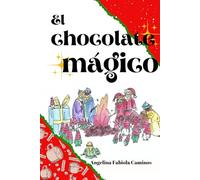 El Chocolate mágico