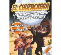 El Chupacabra: La verdadera historia detrás de la leyenda: investigación, criatura misteriosa, testimonios, mitos, cuestionario y dibujos para colorear para niños