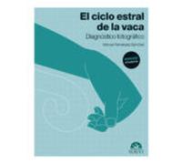 El Ciclo Estral De La Vaca (2ª Ed.)