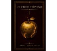 El ciclo troyano Vol. I: Los cantos ciprios