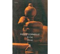 El Cid: Cinna (Biblioteca Clasica Y Contemporanea)