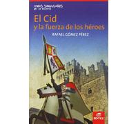 El Cid (Vidas Singulares de la Historia)