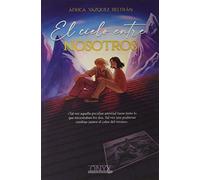 El cielo entre nosotros