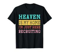 El Cielo es mi hogar Estoy aquí Reclutando a Christian Camiseta