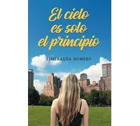 El cielo es solo el principio (Serie Firmamento)