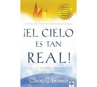El Cielo Es Tan Real!: ¿cree Que El Cielo Existe Realmente?/ Do You Think Heaven Really Exists?