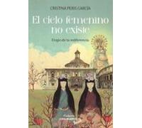 El Cielo Femenino No Existe