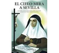 El cielo mira a Sevilla