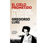 El cielo prometido: Una mujer al servicio de Stalin (Ariel)