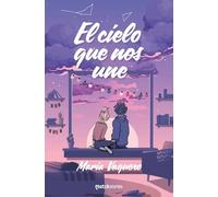 El Cielo Que Nos Une