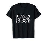 ¡El cielo se ríe yo también! Camiseta