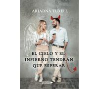 El cielo y el infierno tendrán que esperar