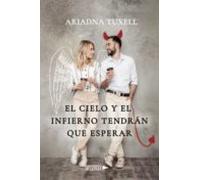 El Cielo Y El Infierno Tendran Que Esperar