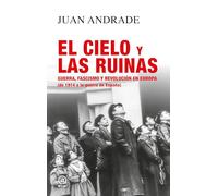 El cielo y las ruinas. Guerra, fascismo y revolución en Europa: Guerra, fascismo y revolución en Europa (de 1914 a la guerra de España): 45 (Anverso)