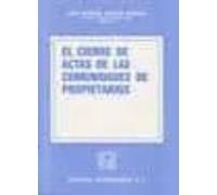 El Cierre De Actas De Las Comunidades De Propietarios
