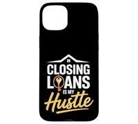 El cierre de préstamos es mi Oficial de Préstamos Hustle Carcasa para iPhone 15 Plus