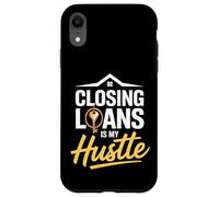 El cierre de préstamos es mi Oficial de Préstamos Hustle Carcasa para iPhone XR