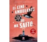 El Cine Ambulante De Mr. Saito (libro Del Año Maeva 2025)