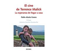 El Cine De Terrence Malick: La esperanza de llegar a casa (Comunicación)