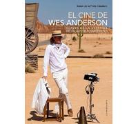 El cine de Wes Anderson: Claves de la estética de un autor posmoderno (COMARES ARTE)