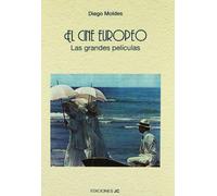 El cine europeo. Las grandes películas (Clásicos)