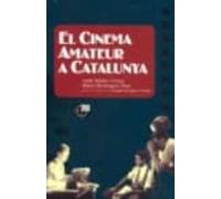 El Cinema Amateur A Catalunya