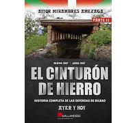 EL CINTURON DE HIERRO. AYER Y HOY. HISTORIA COMPLETA DE LAS DEFENSAS DE BILBAO Parte 2: 00000 (StuG3)